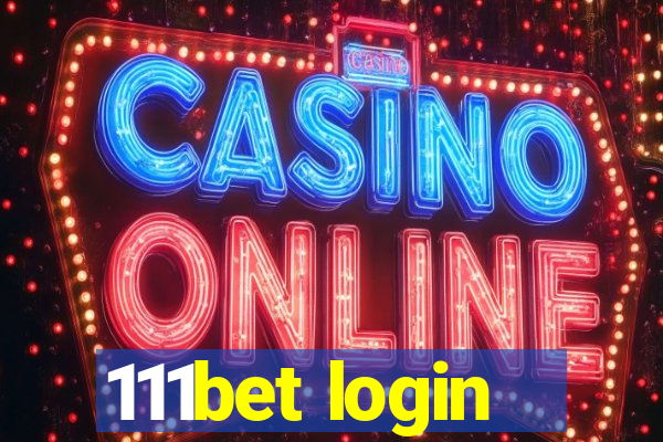 111bet login